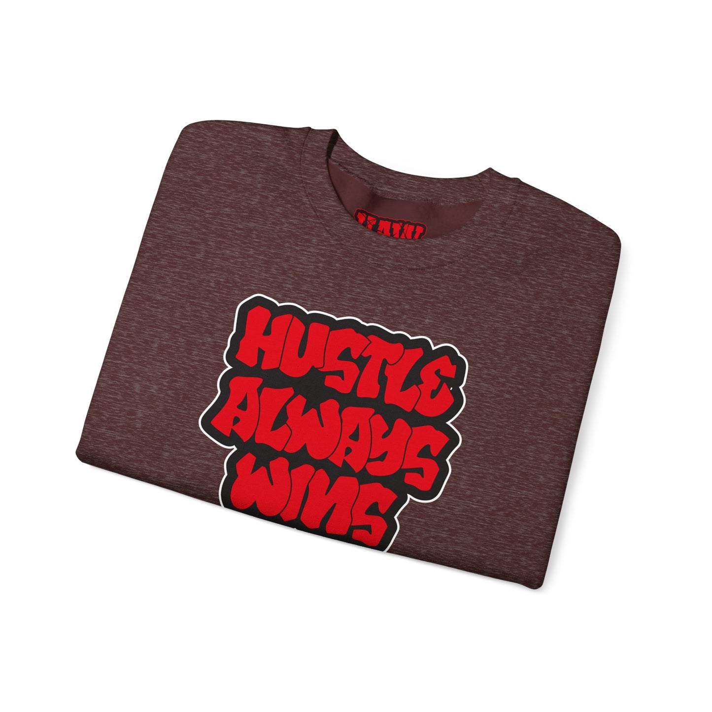 Hustle Always Wins Sweatshirt