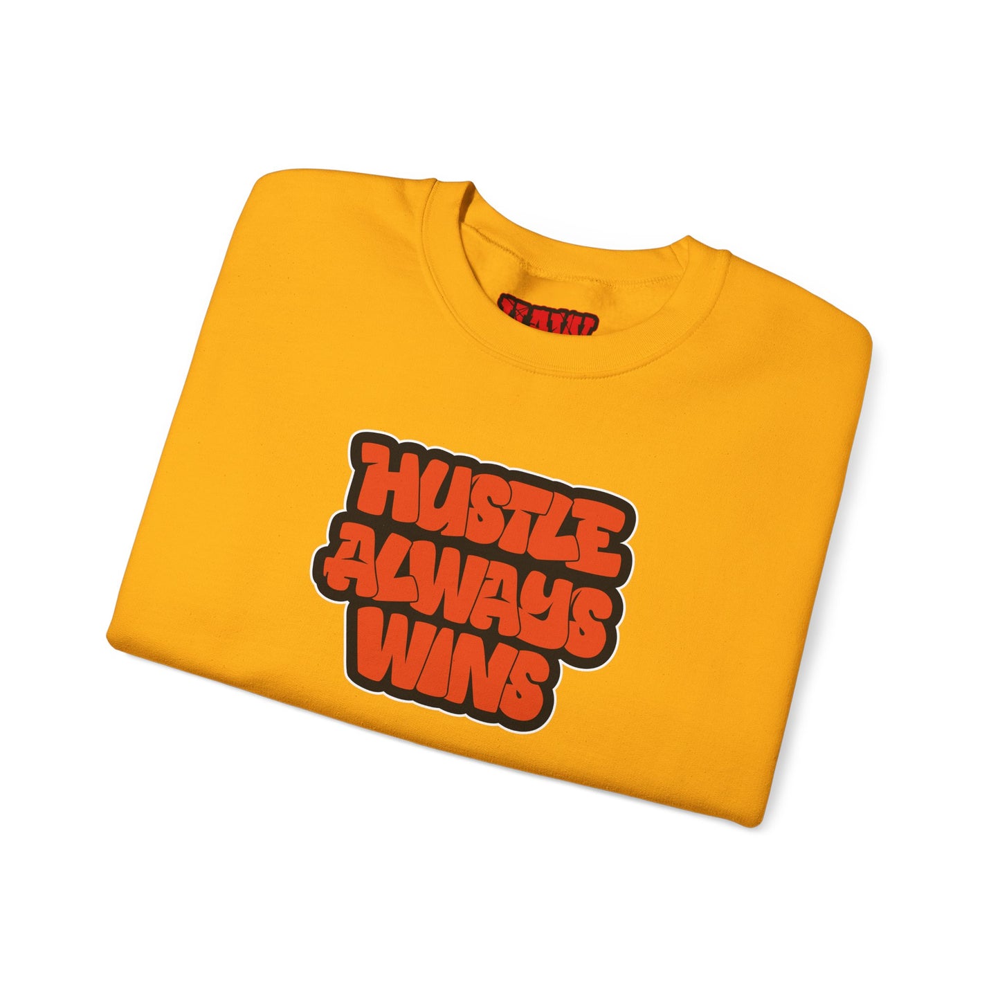 Hustle Always Wins Sweatshirt