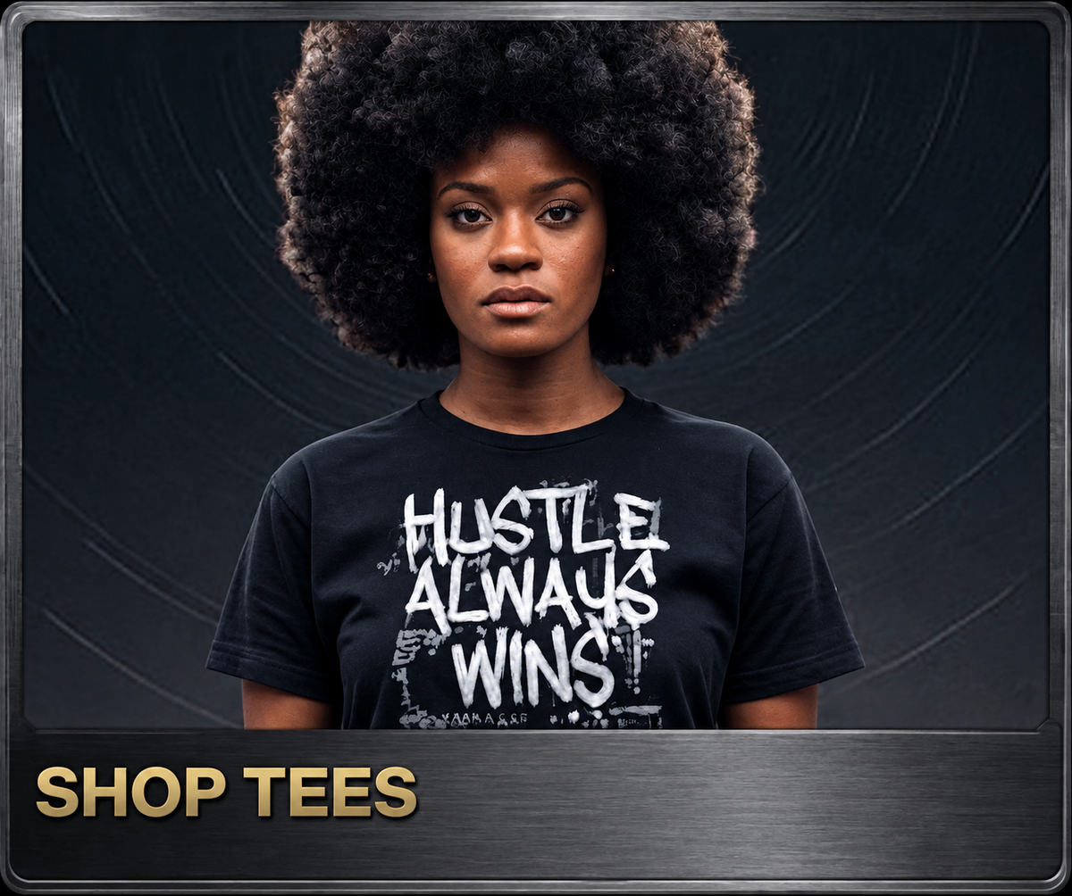 Hustle Always Wins