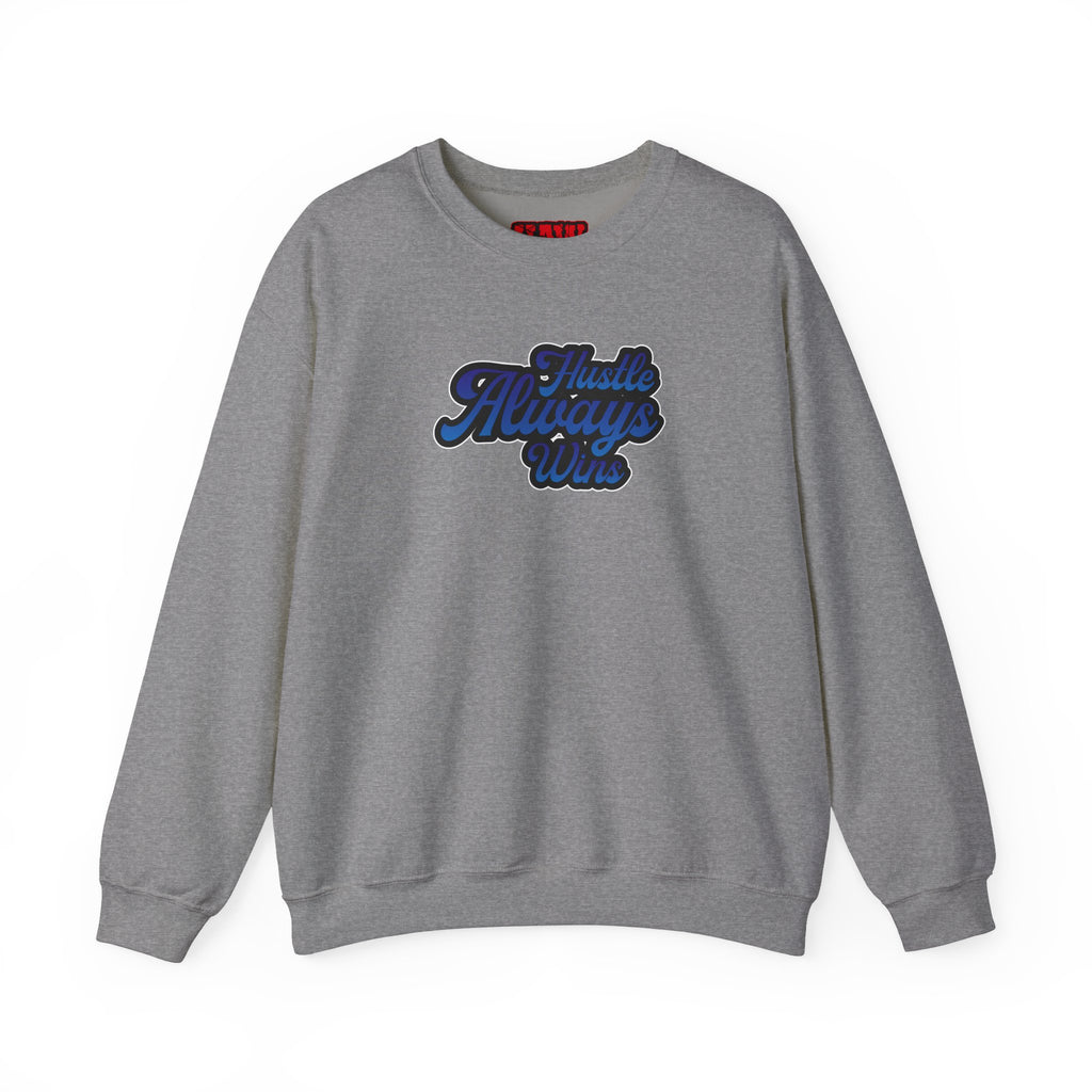 Hustle Always Wins Sweatshirt