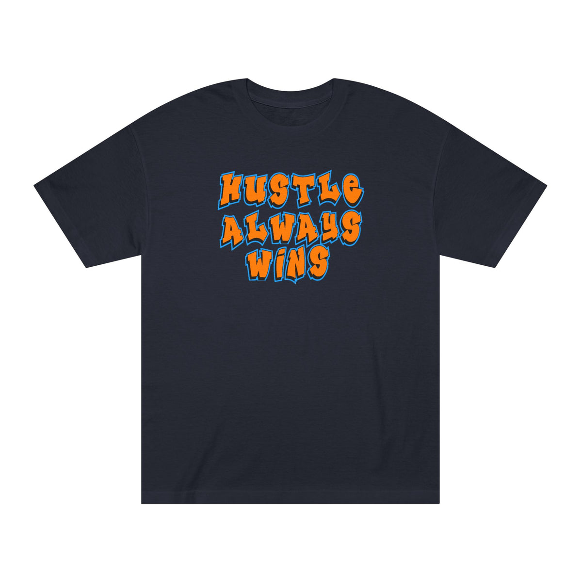 Hustle Always Wins Tee