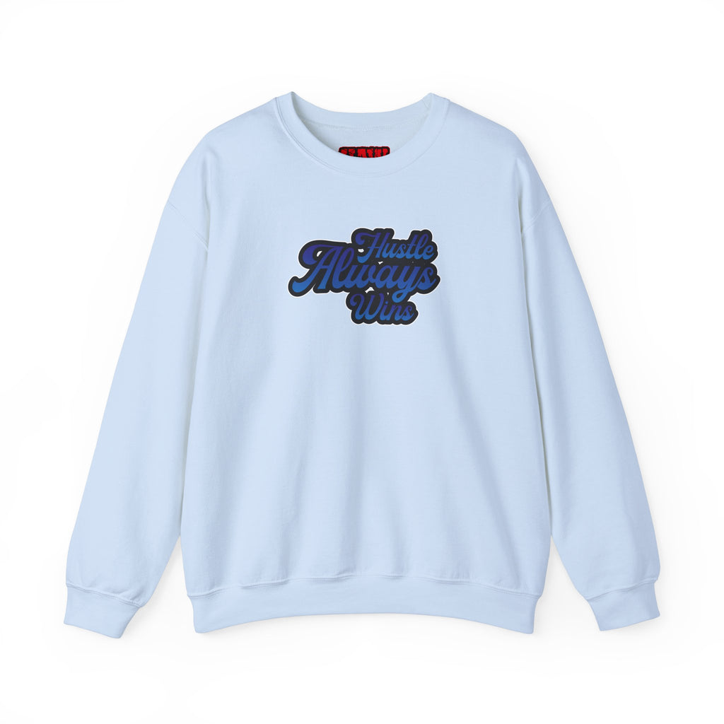Hustle Always Wins Sweatshirt