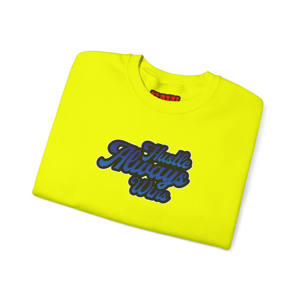 Hustle Always Wins Sweatshirt