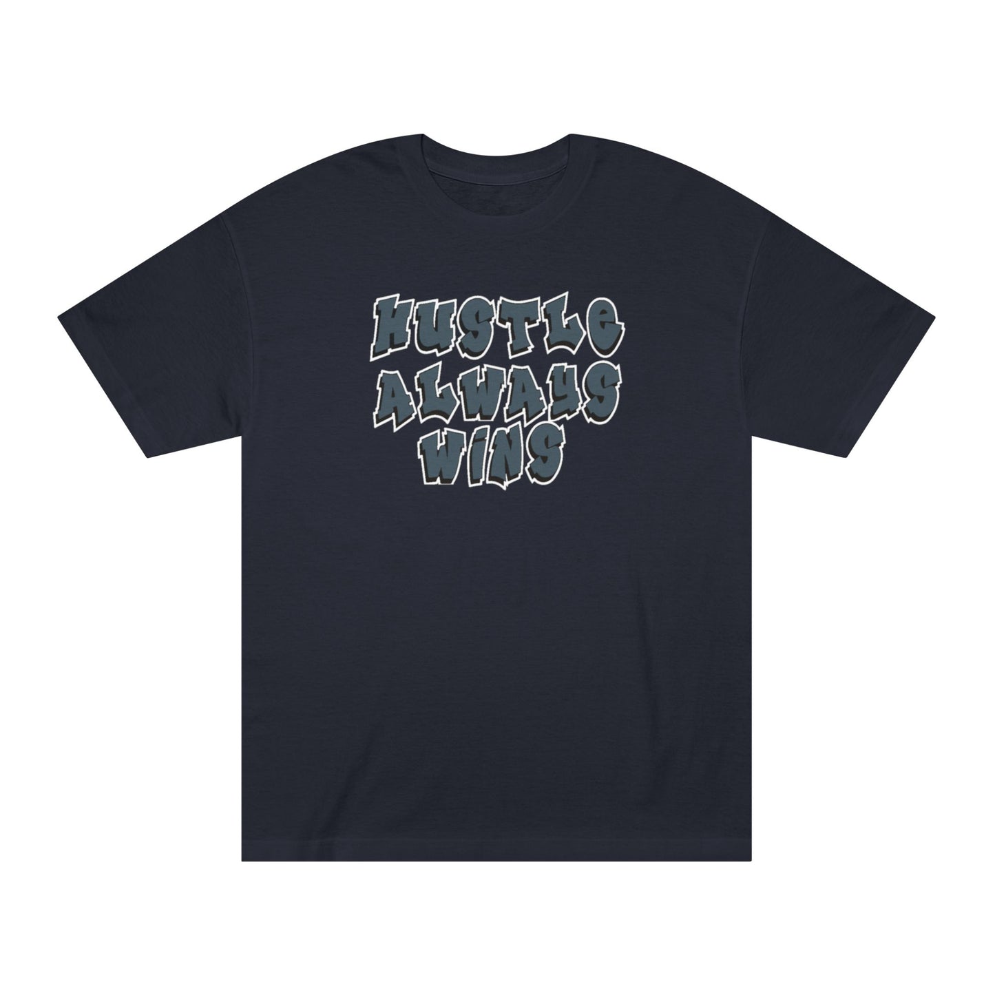 Hustle Always Wins Tee — Motivational Graphic T-Shirt