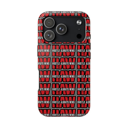Phone Case — "Hustle Always Wins" Red Pattern Tough Protective Case