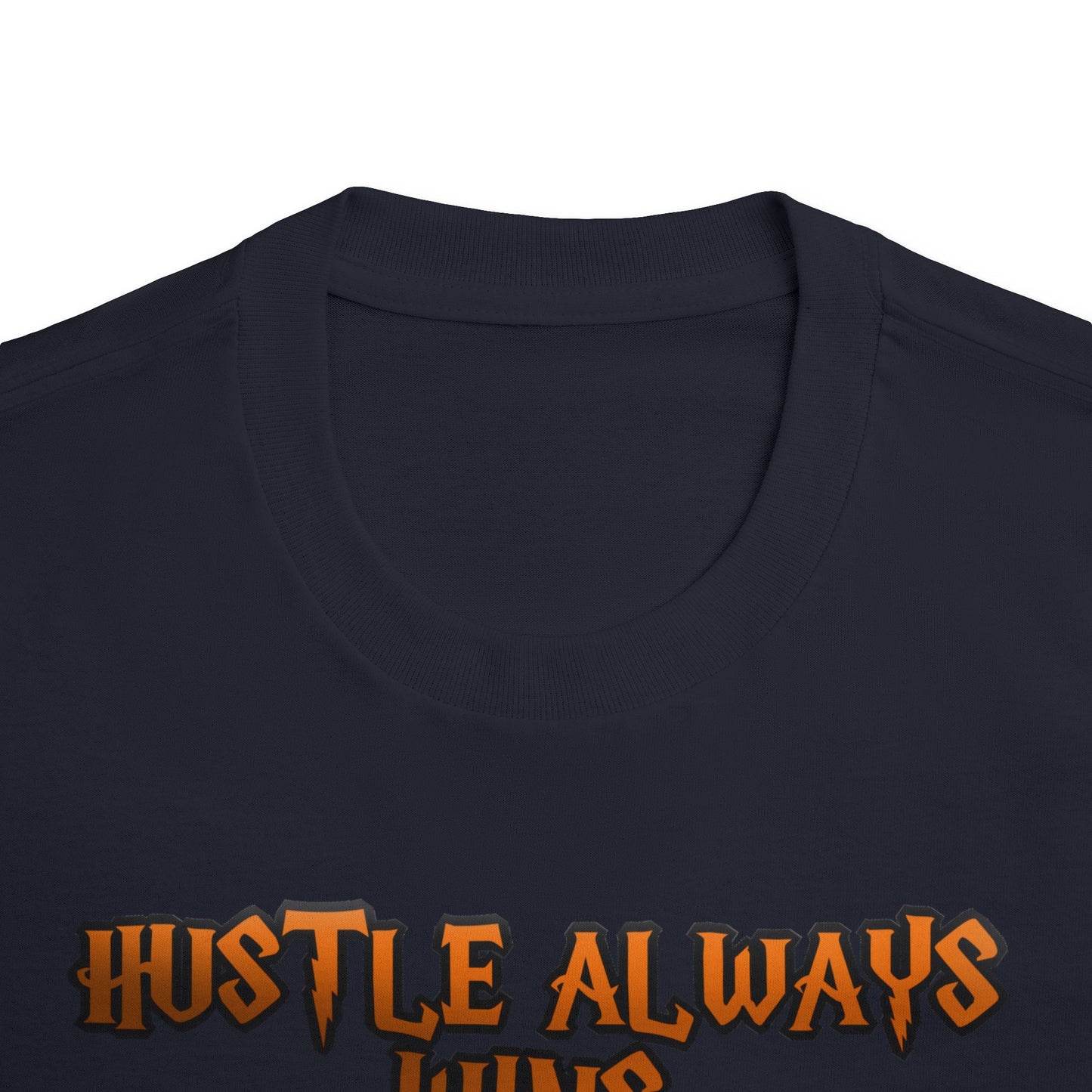 Hustle Always Wins" Urban Streetwear