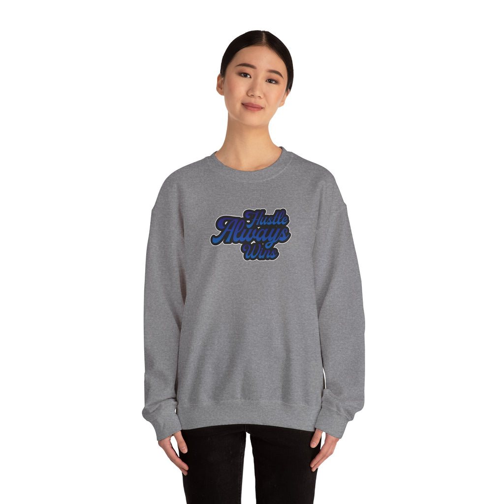 Hustle Always Wins Sweatshirt
