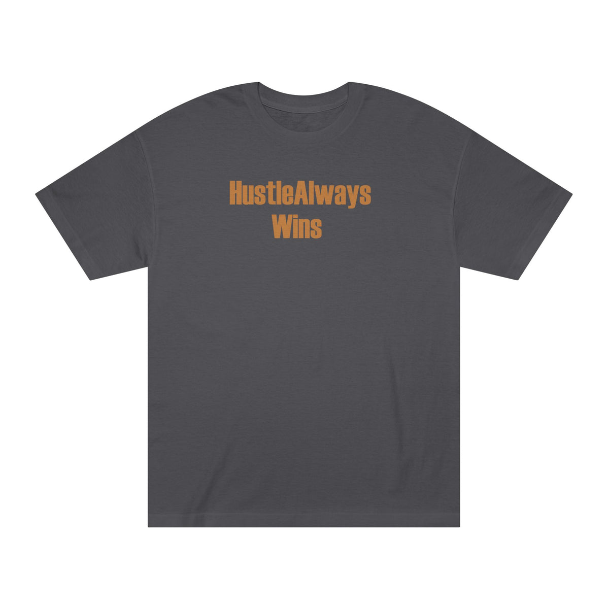 Motivational Hustle Always Wins Tee
