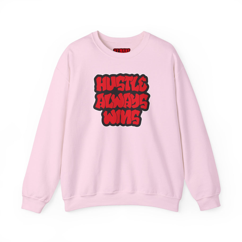 Hustle Always Wins Sweatshirt