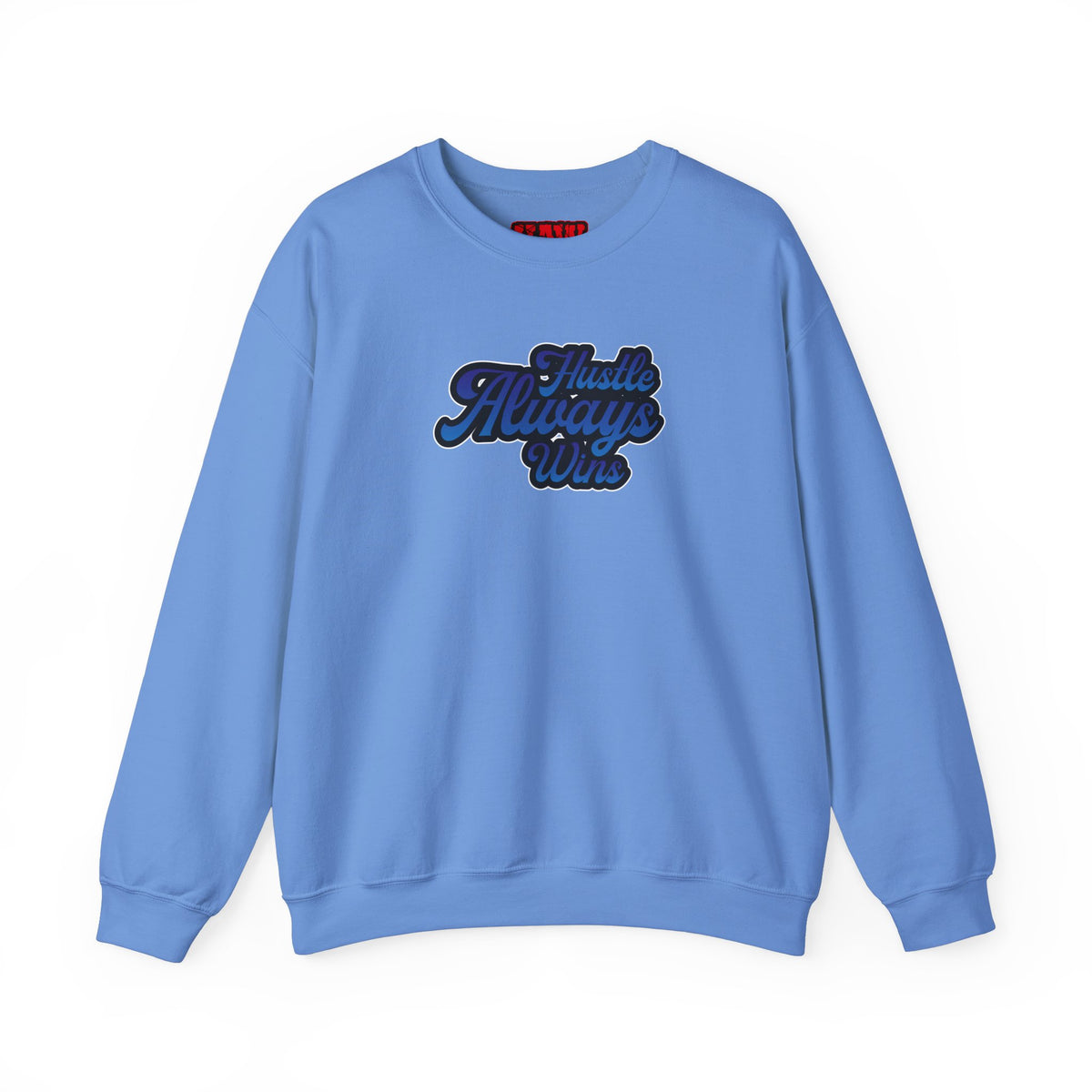 Hustle Always Wins Sweatshirt