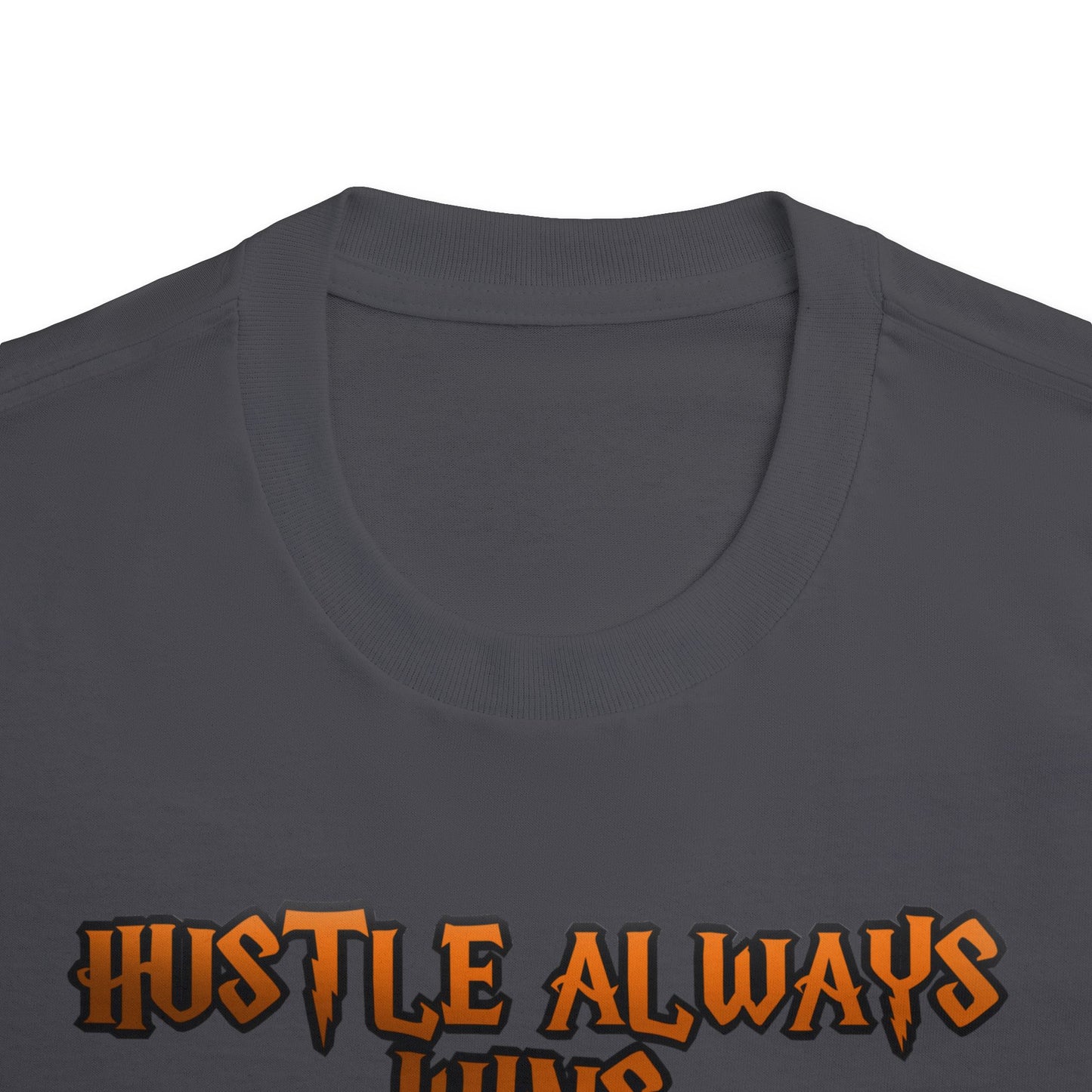 Hustle Always Wins" Urban Streetwear