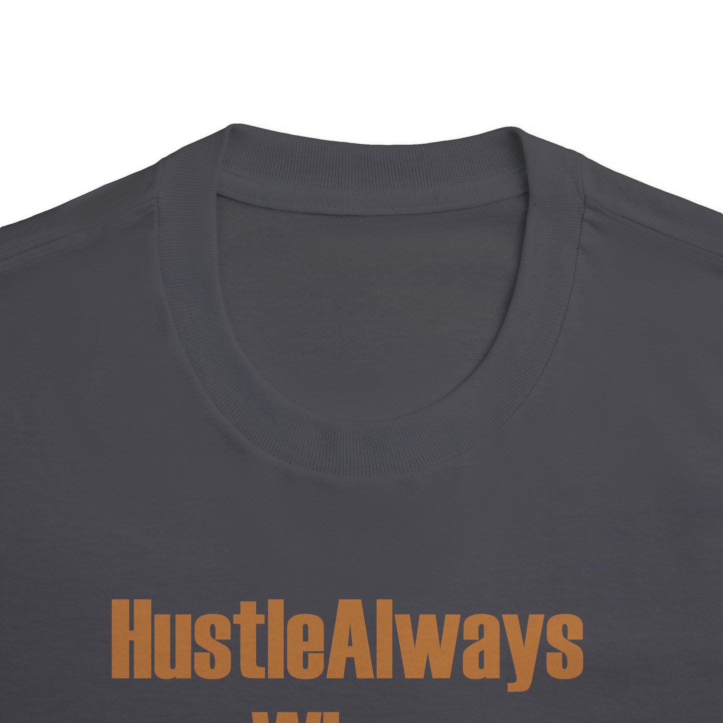 Motivational Hustle Always Wins Tee