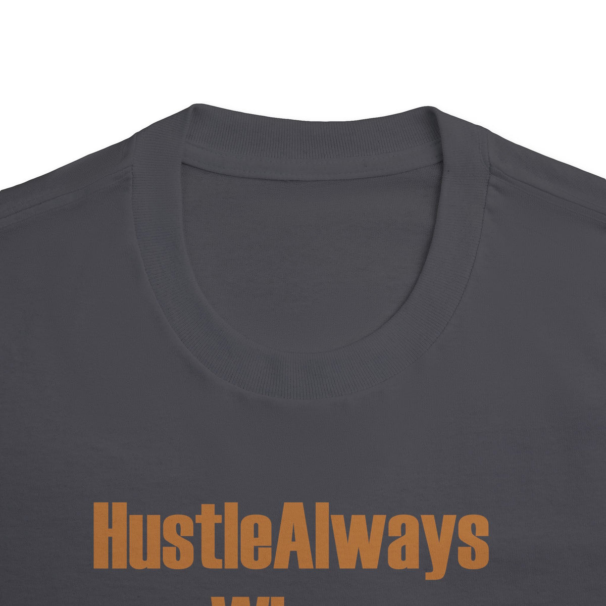 Motivational Hustle Always Wins Tee