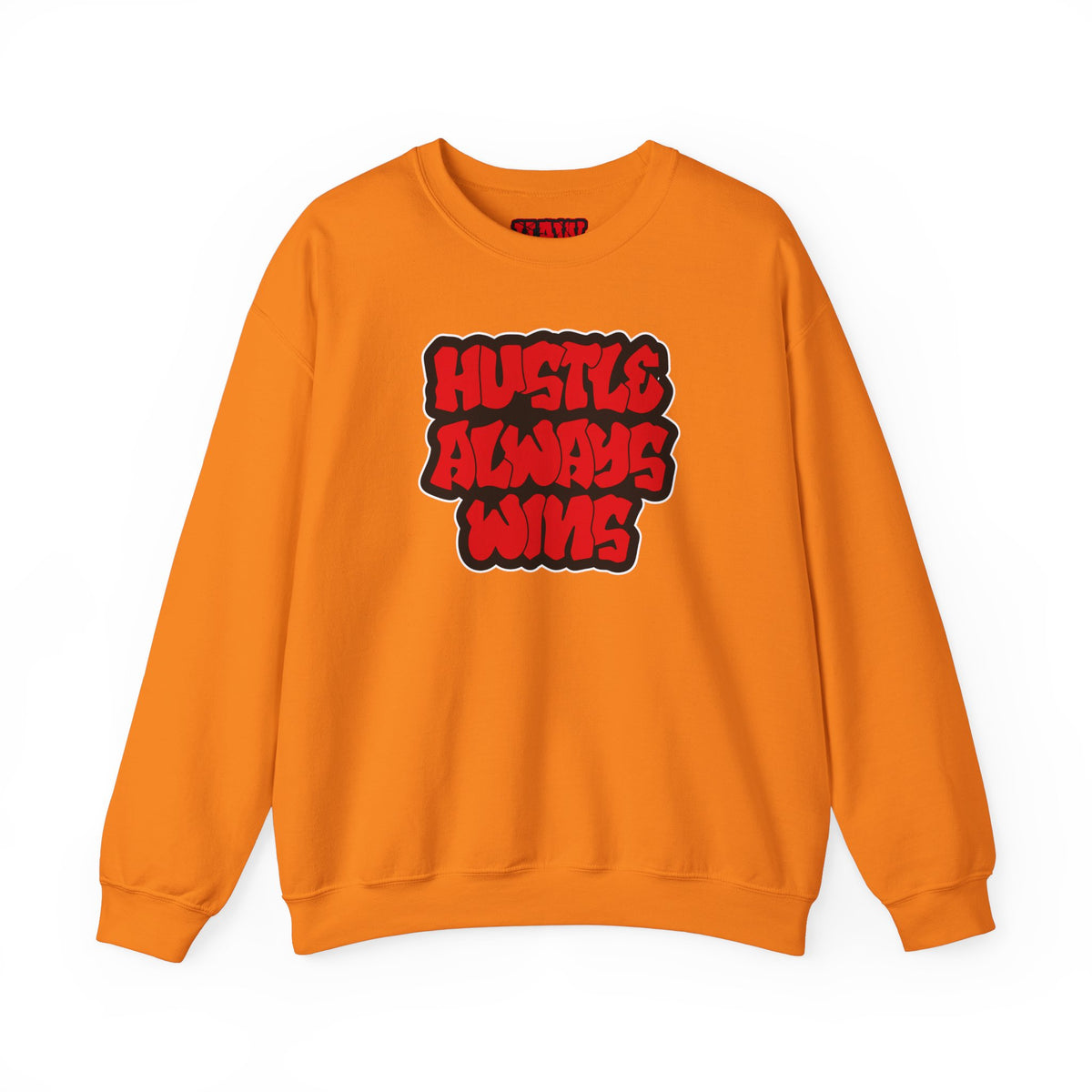 Hustle Always Wins Sweatshirt