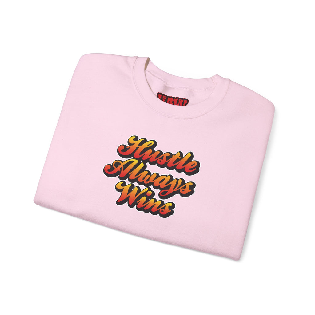 Hustle Always Wins Sweatshirt