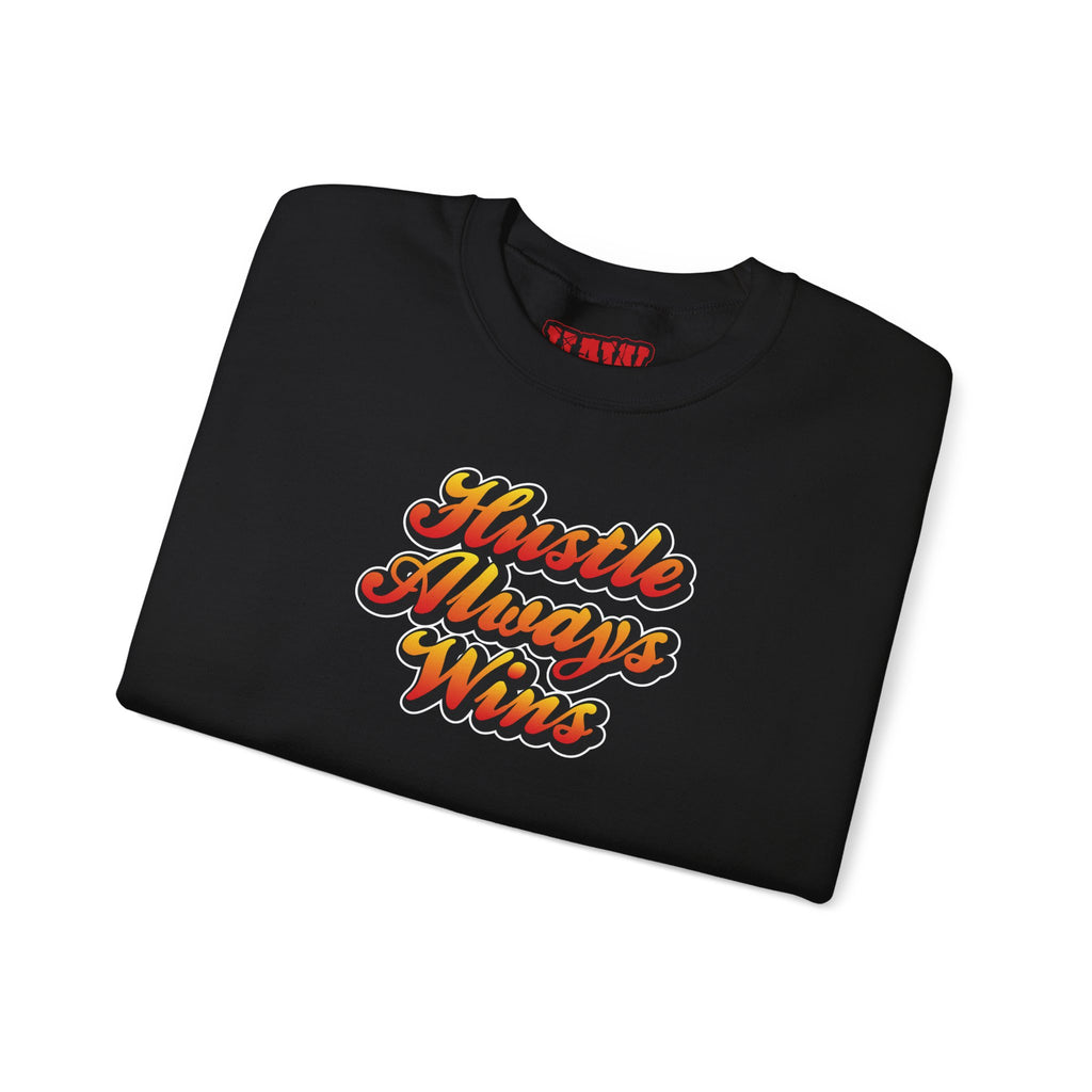 Hustle Always Wins Sweatshirt