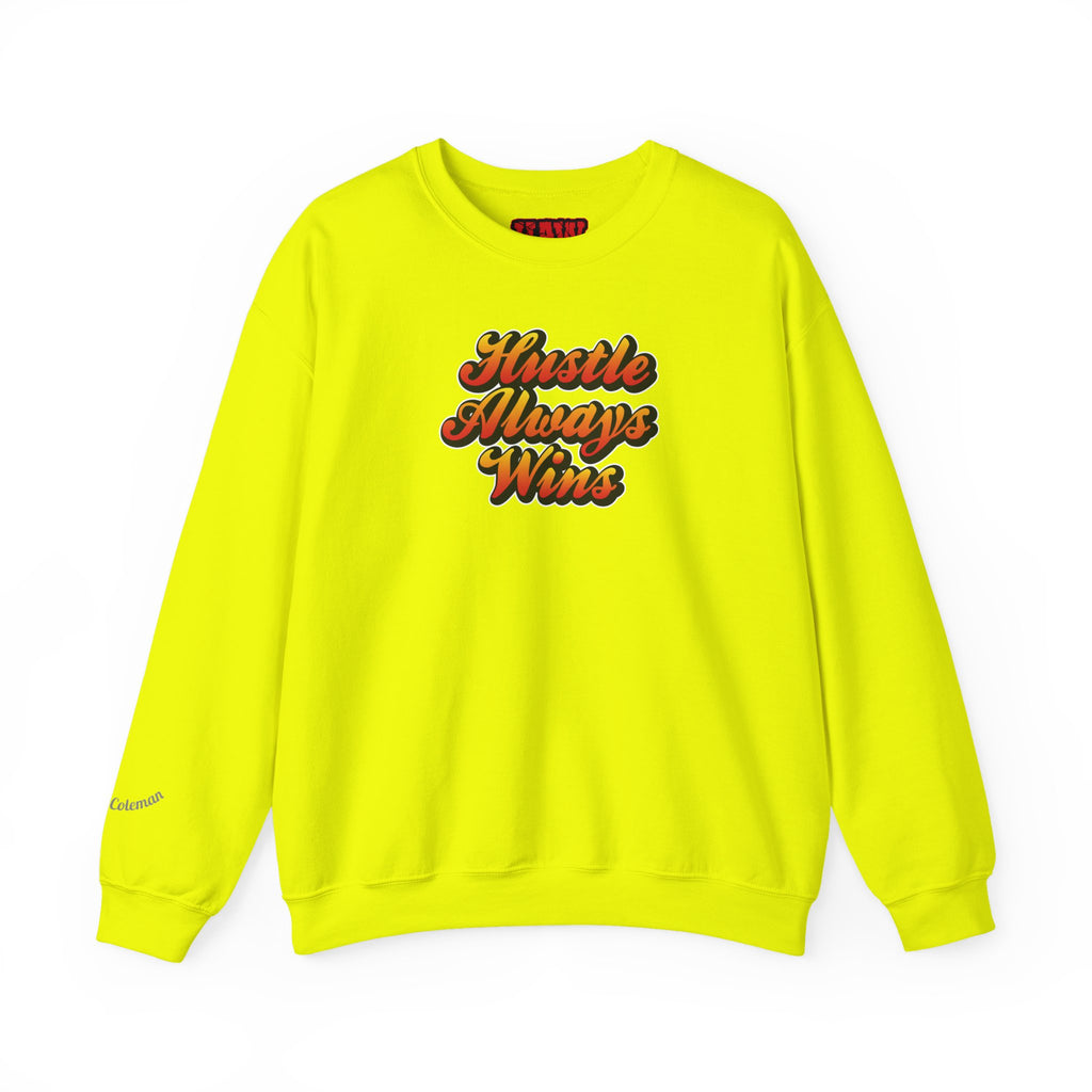 Hustle Always Wins Sweatshirt
