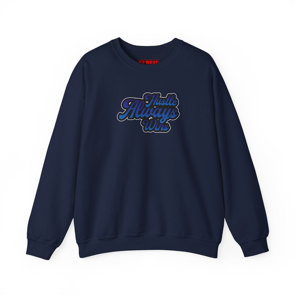 Hustle Always Wins Sweatshirt