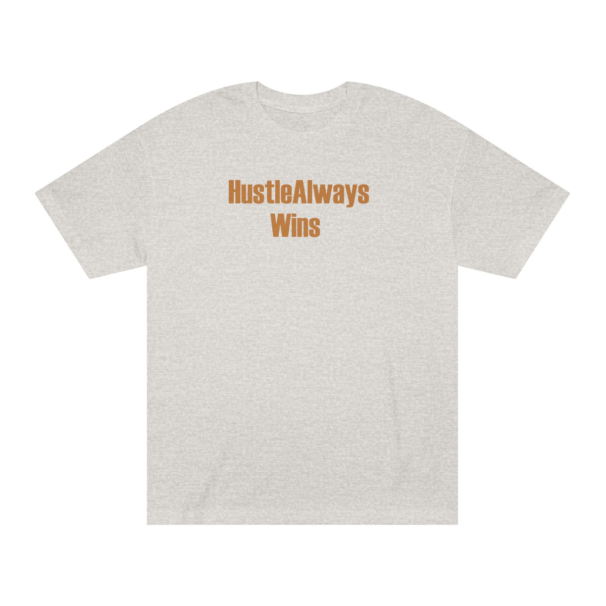 Motivational Hustle Always Wins Tee