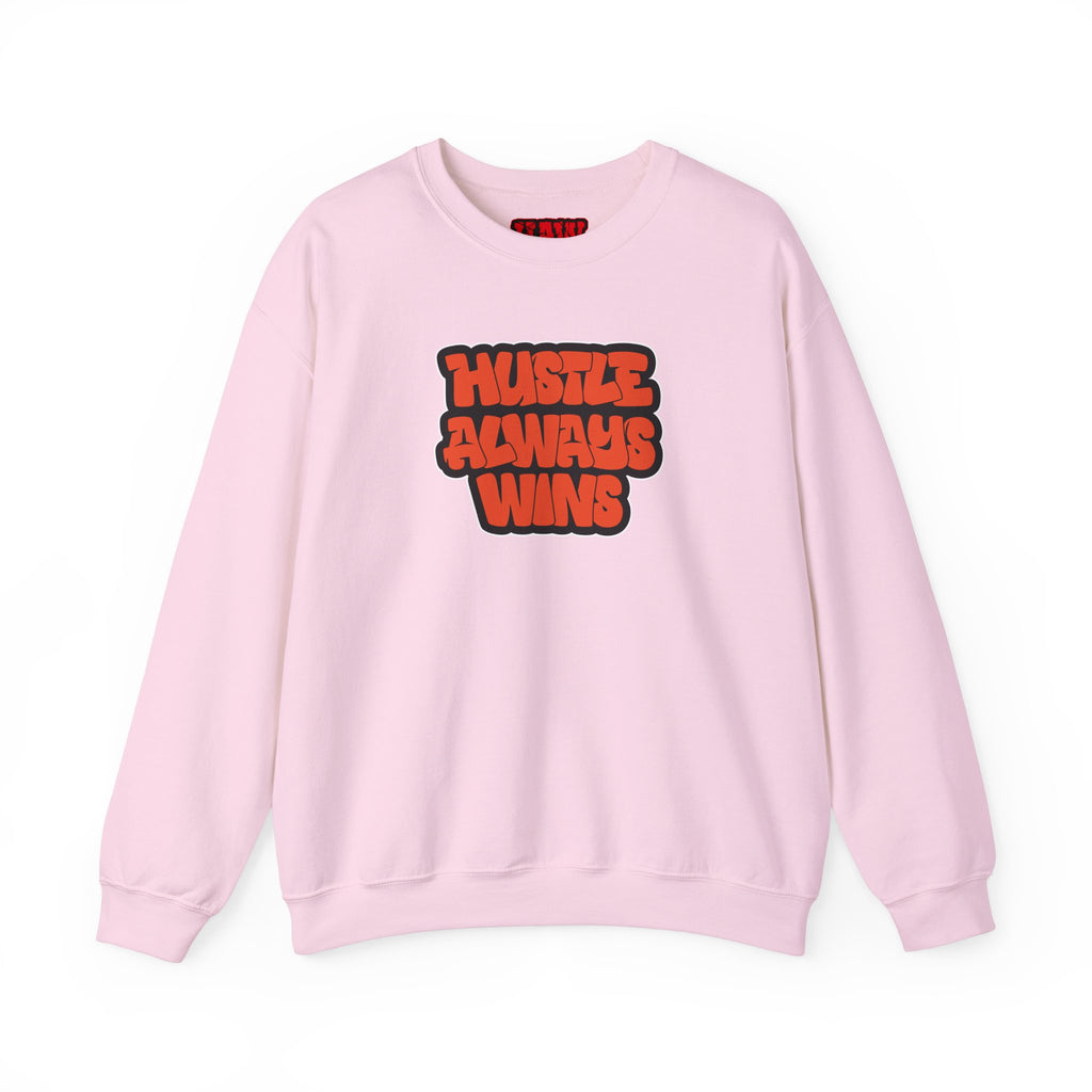 Hustle Always Wins Sweatshirt