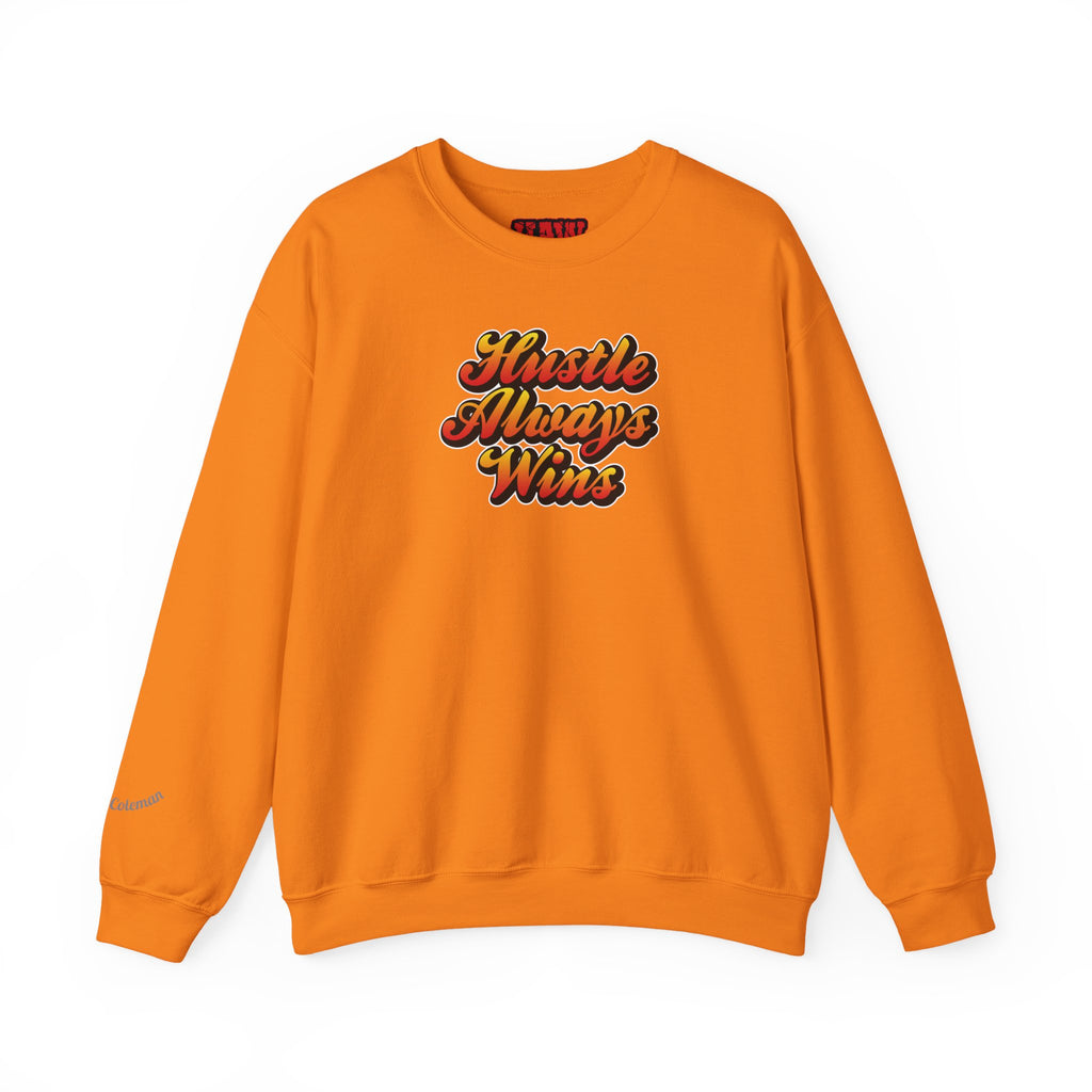 Hustle Always Wins Sweatshirt