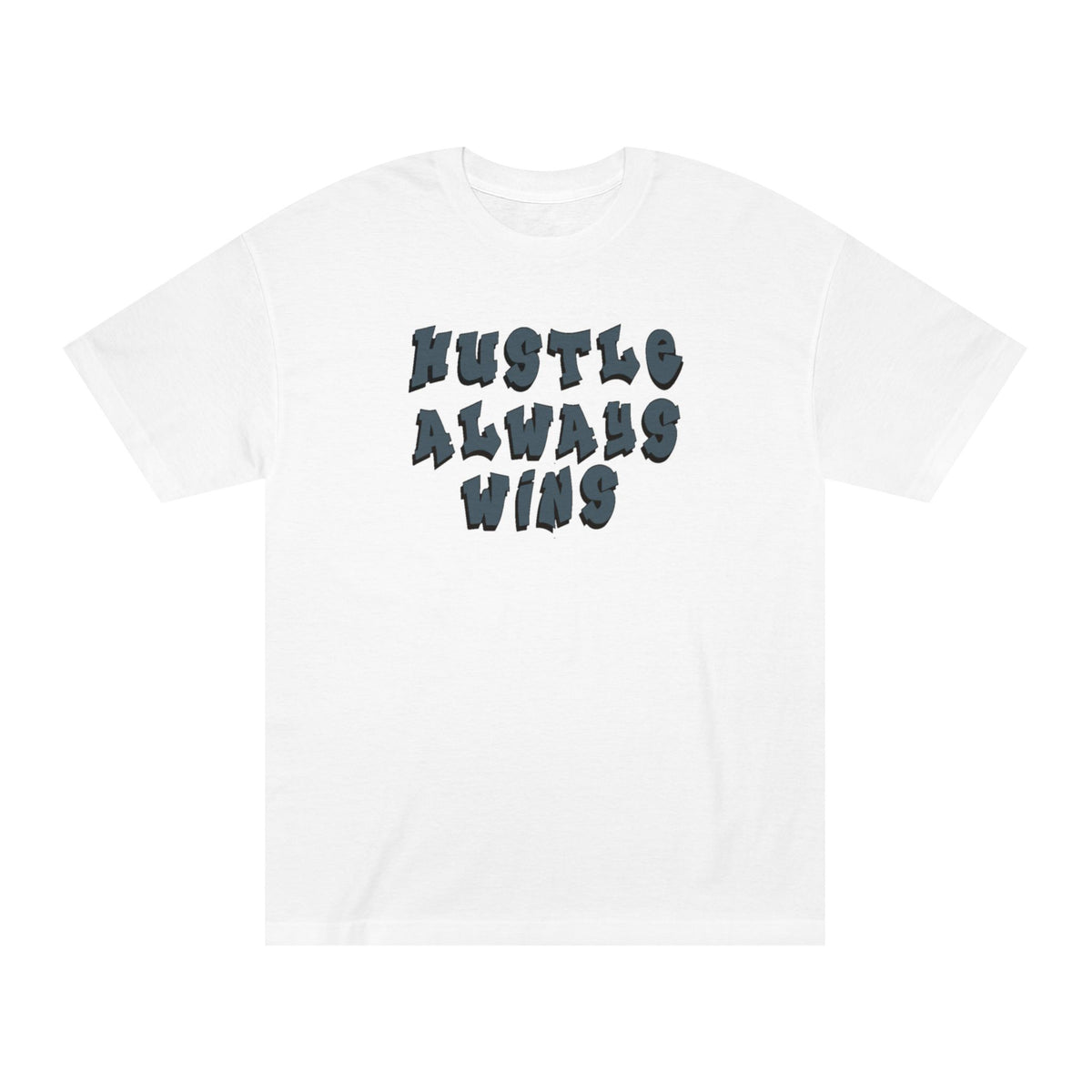 Hustle Always Wins Tee — Motivational Graphic T-Shirt