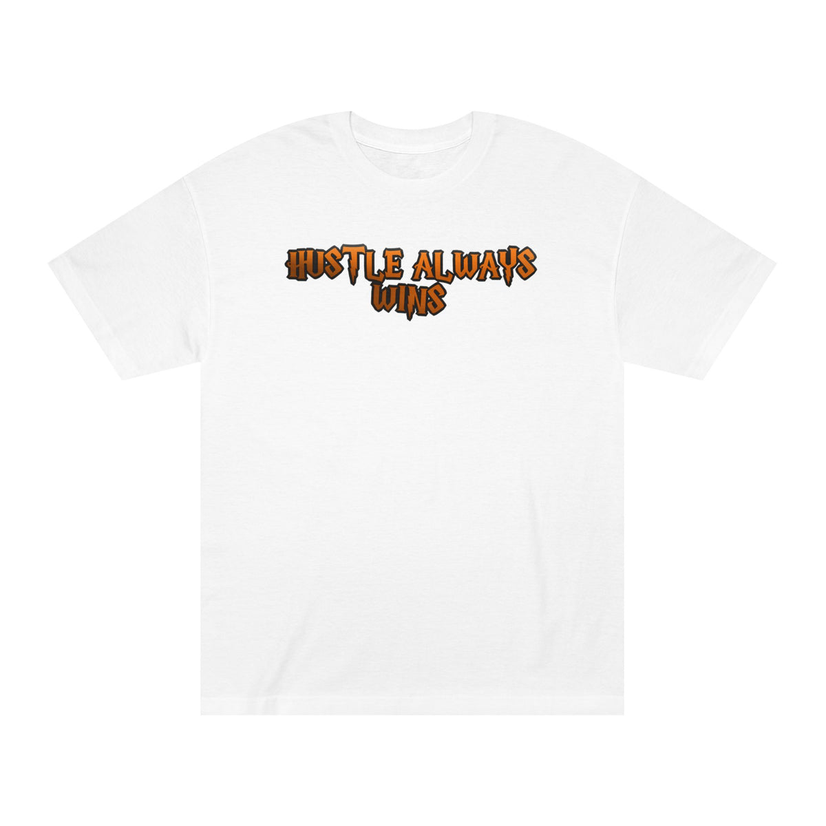 Hustle Always Wins" Urban Streetwear