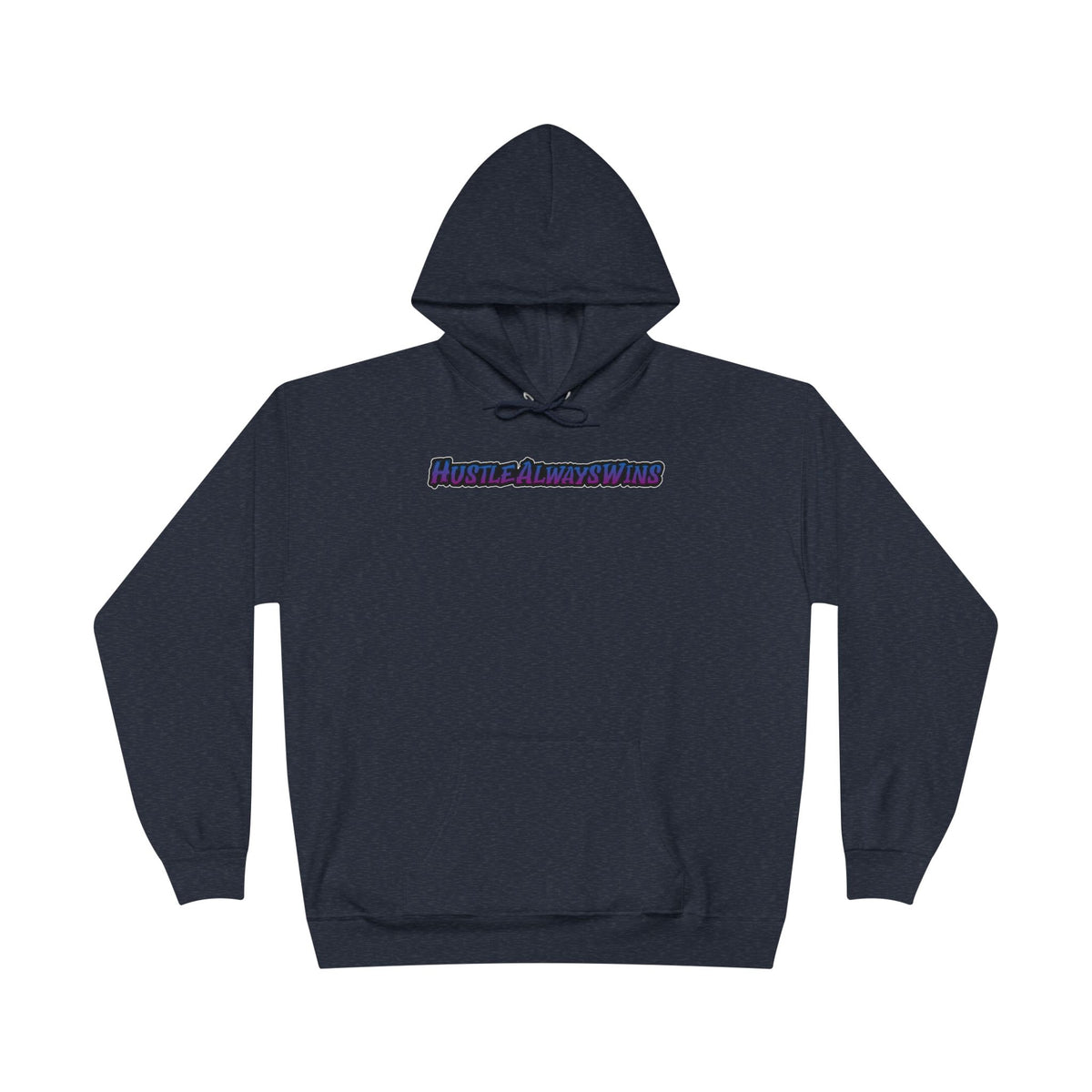 Hustle Always Wins EcoSmart® Pullover Hoodie