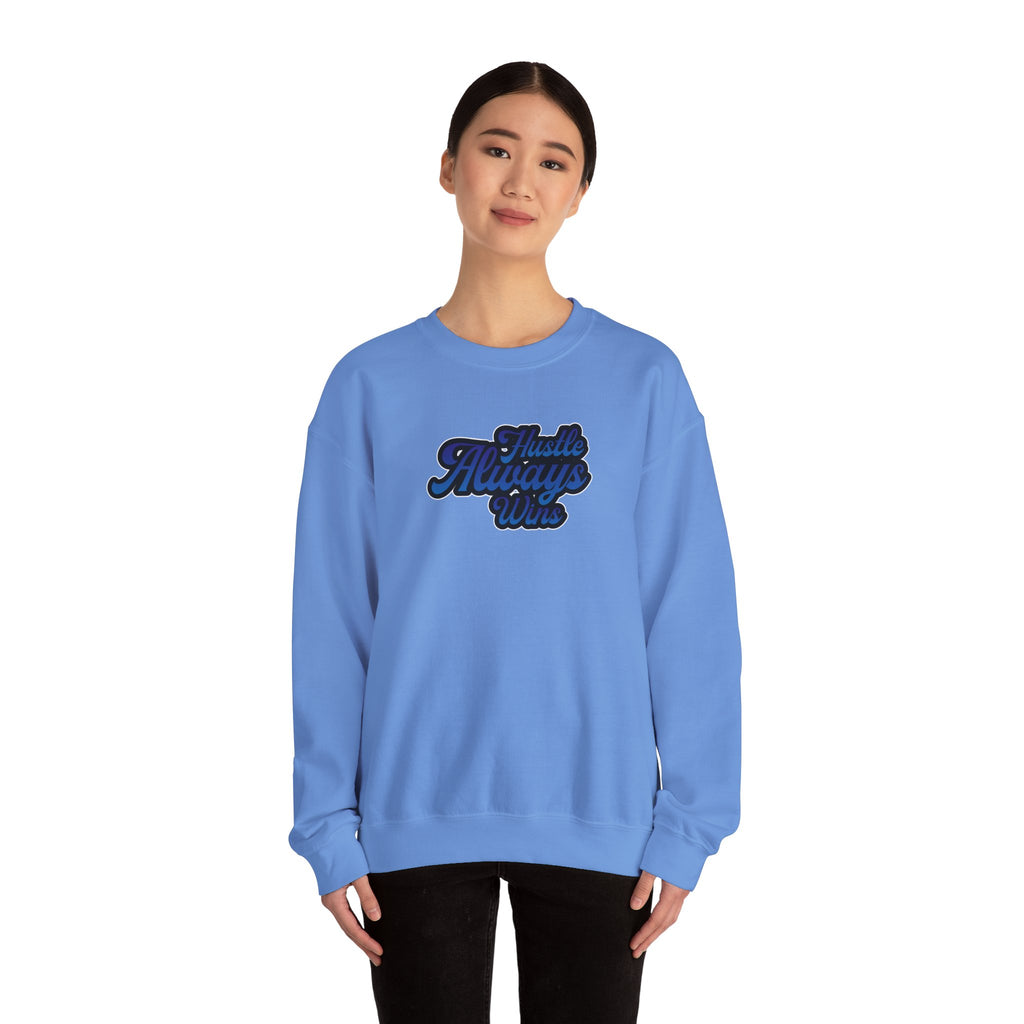 Hustle Always Wins Sweatshirt