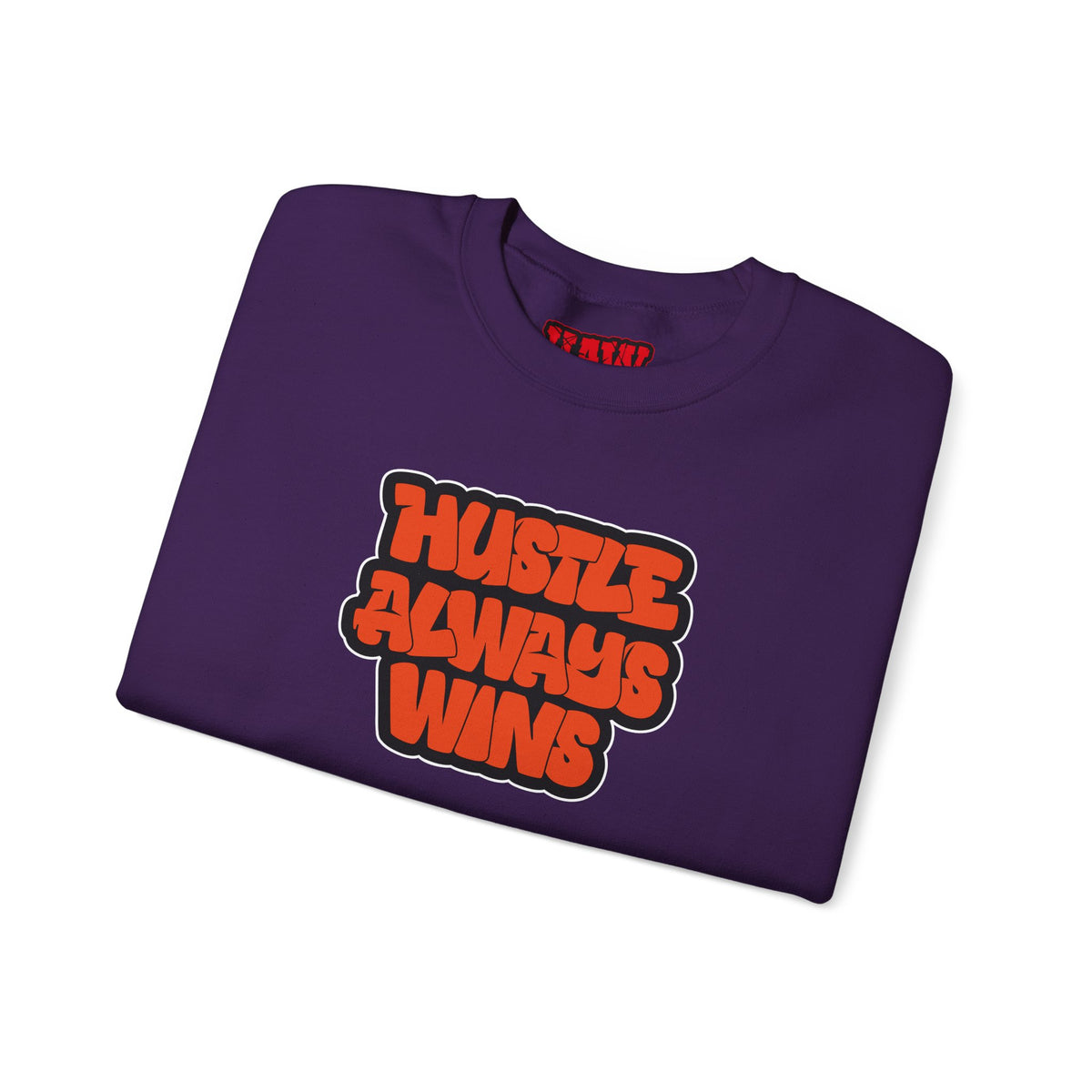Hustle Always Wins Sweatshirt