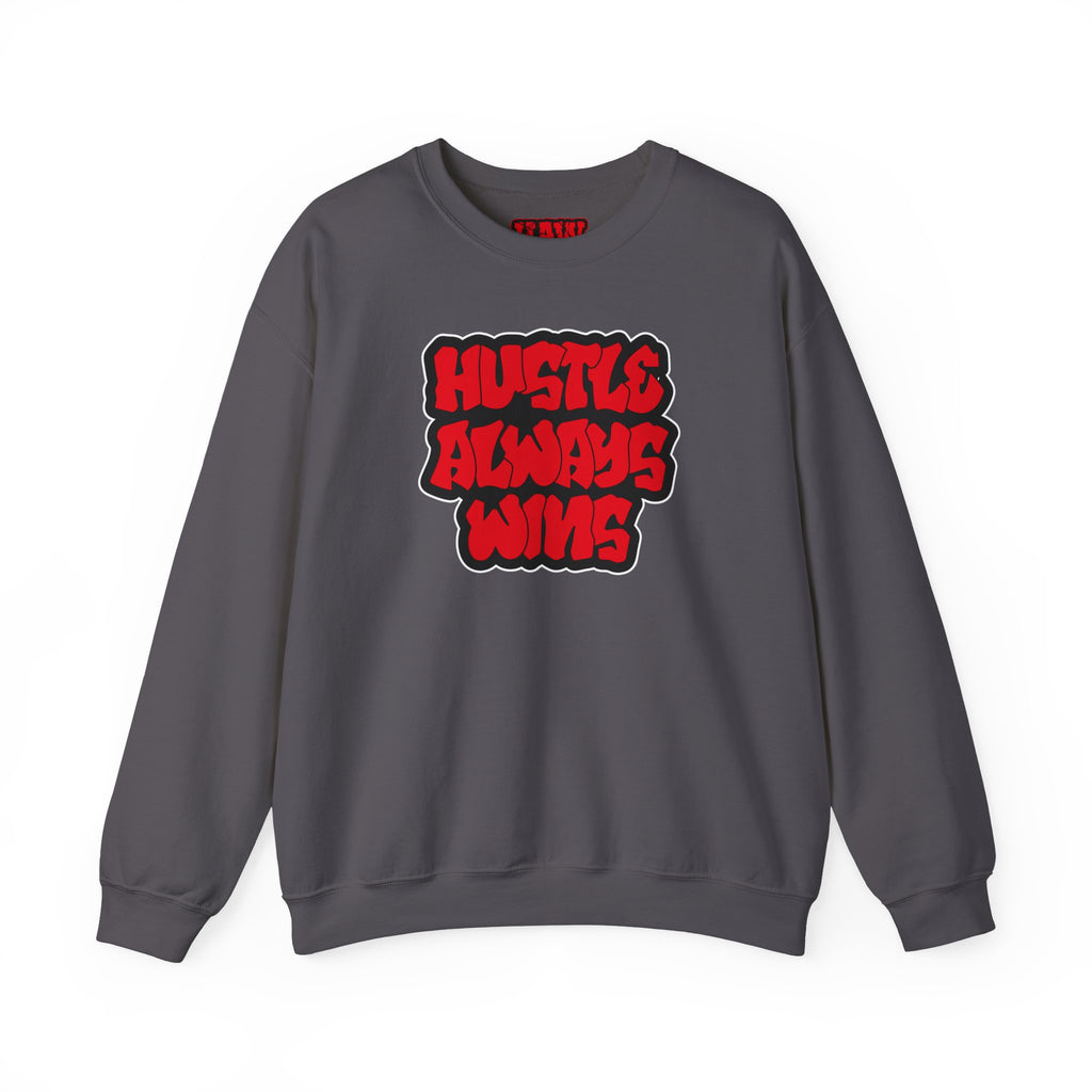 Hustle Always Wins Sweatshirt