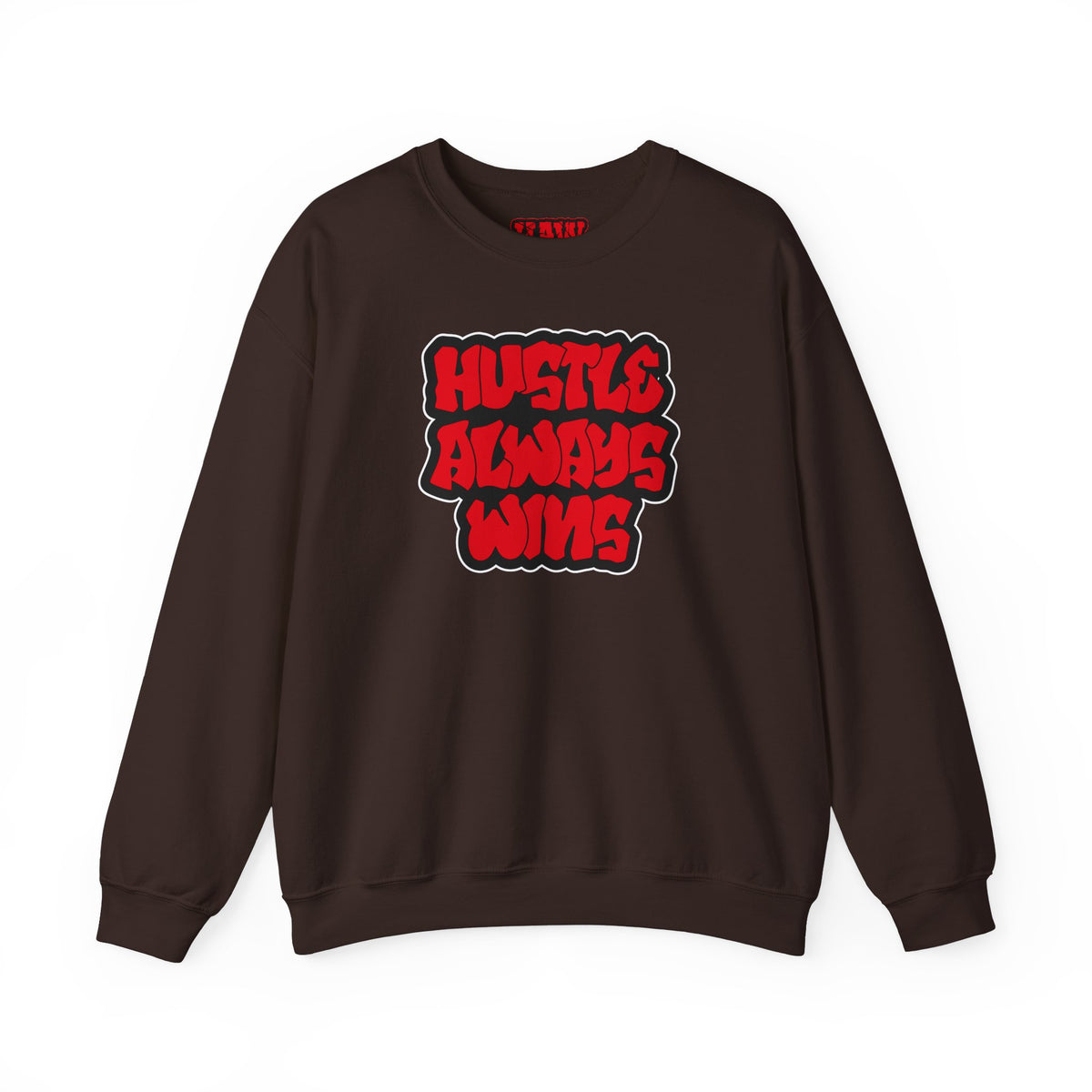 Hustle Always Wins Sweatshirt