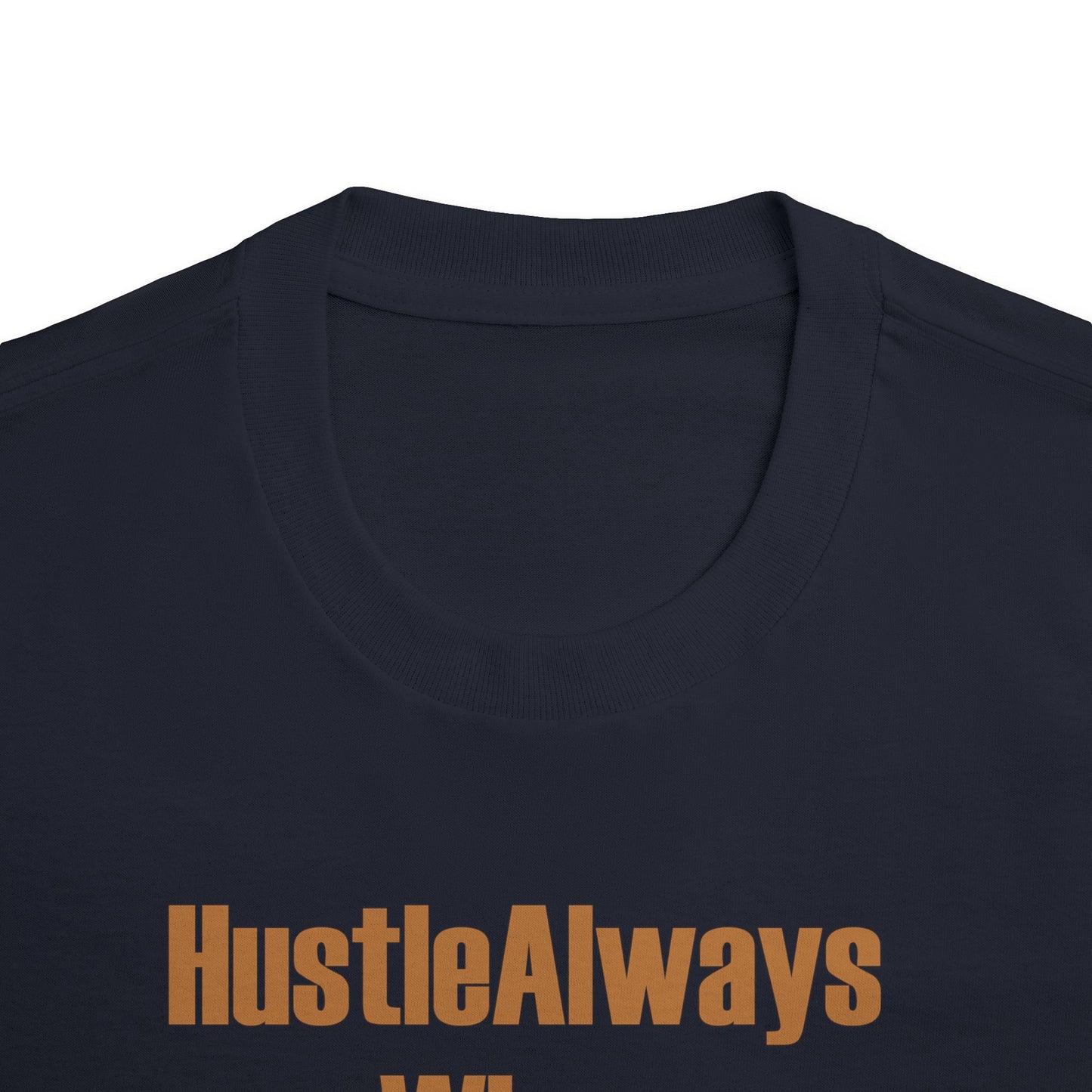 Motivational Hustle Always Wins Tee