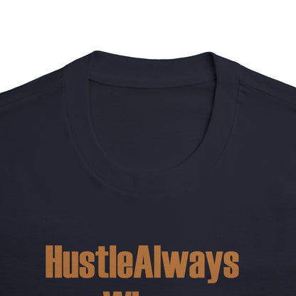 Motivational Hustle Always Wins Tee