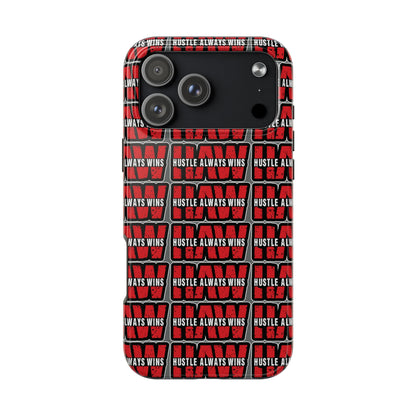 Phone Case — "Hustle Always Wins" Red Pattern Tough Protective Case