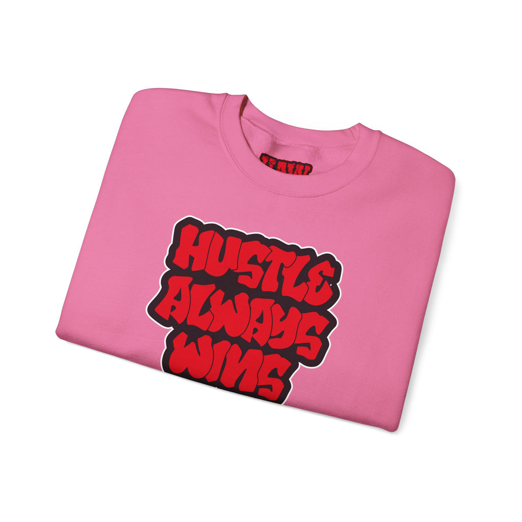 Hustle Always Wins Sweatshirt