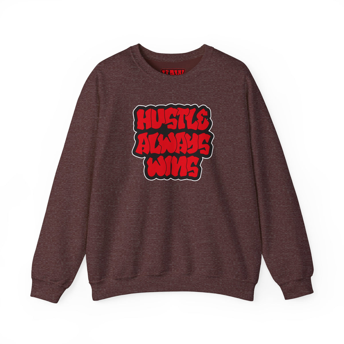 Hustle Always Wins Sweatshirt