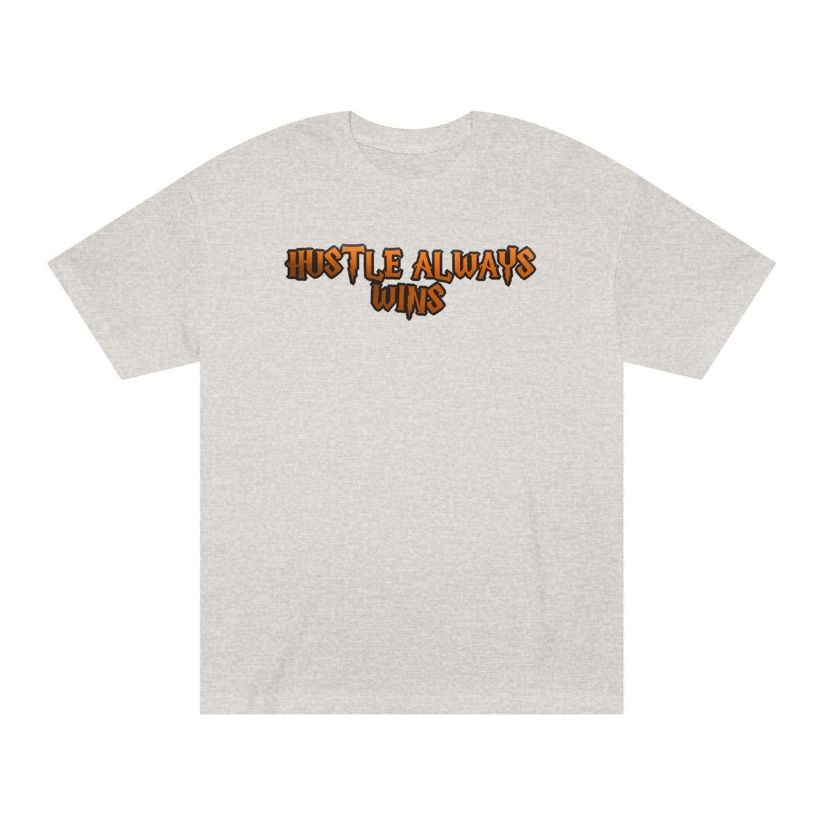 Hustle Always Wins" Urban Streetwear