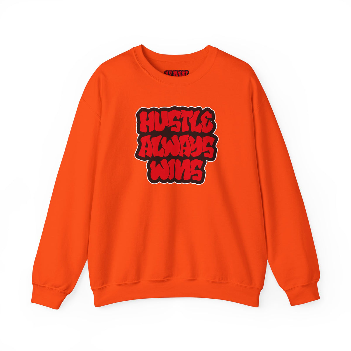 Hustle Always Wins Sweatshirt