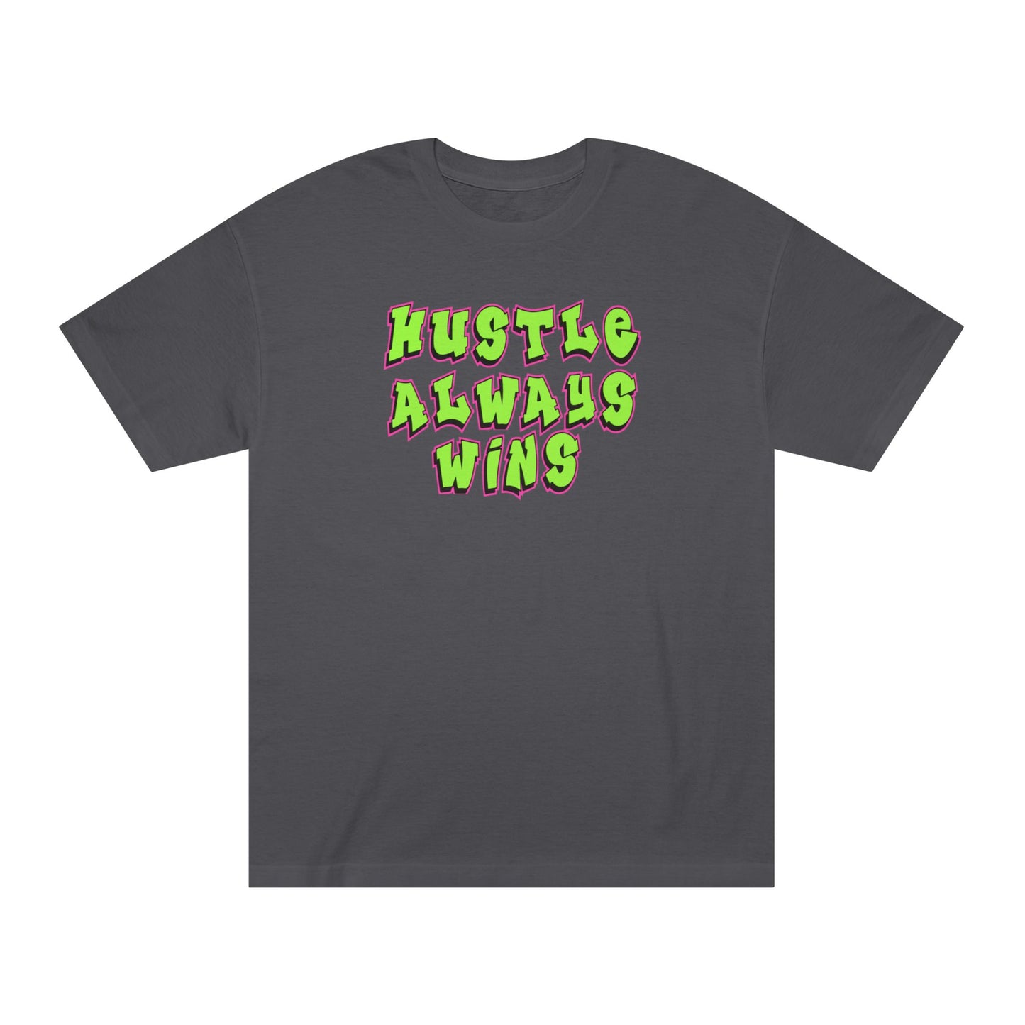 Hustle Always Wins Tee — Motivational Graphic T-Shirt