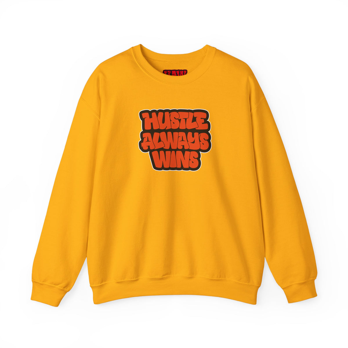 Hustle Always Wins Sweatshirt