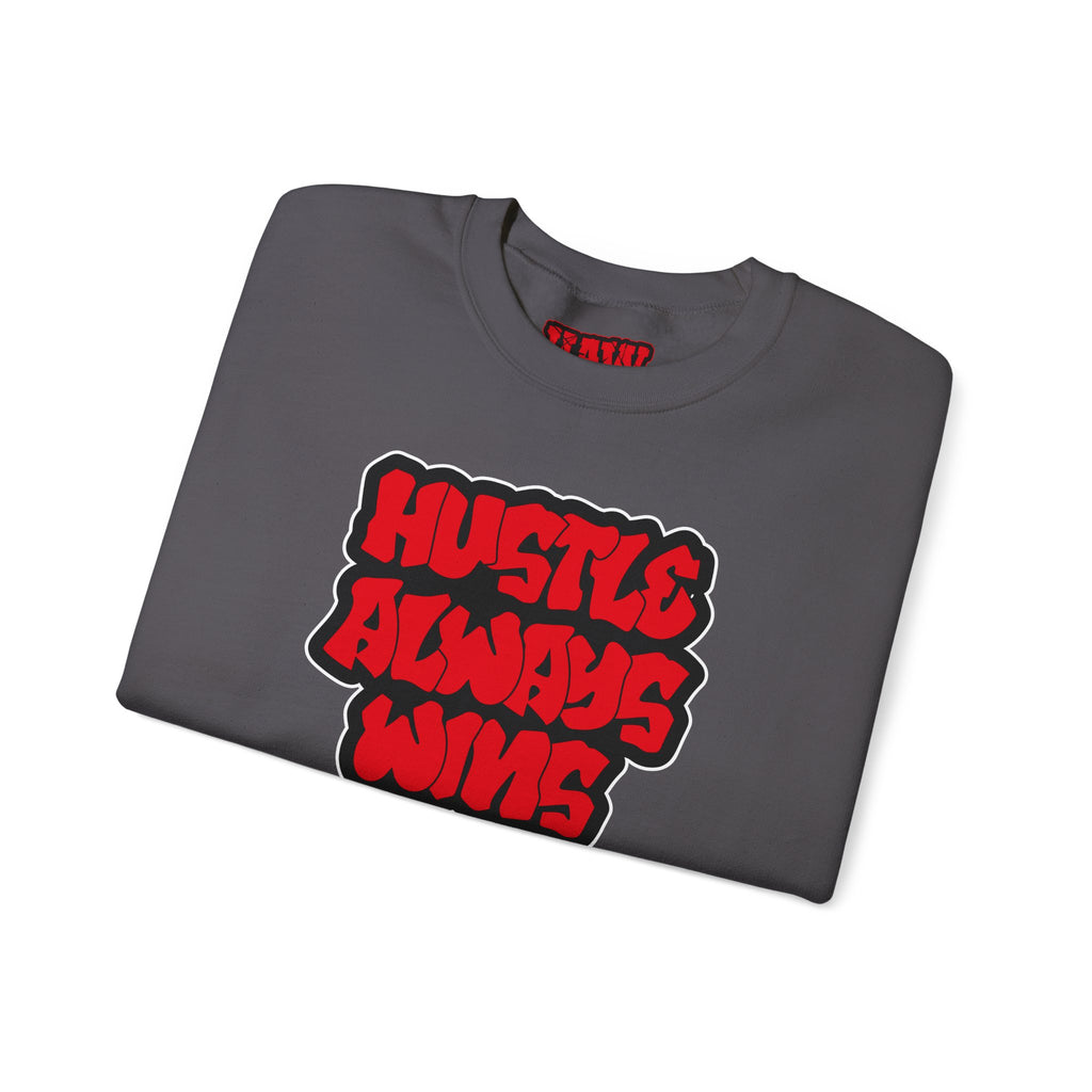 Hustle Always Wins Sweatshirt