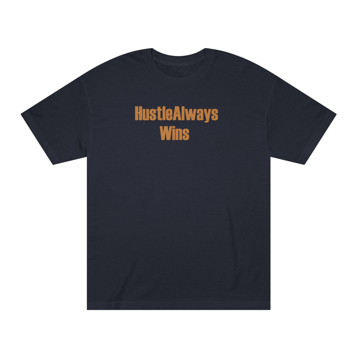 Motivational Hustle Always Wins Tee