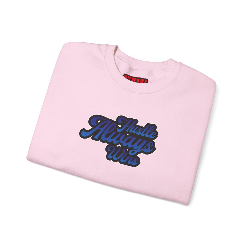 Hustle Always Wins Sweatshirt