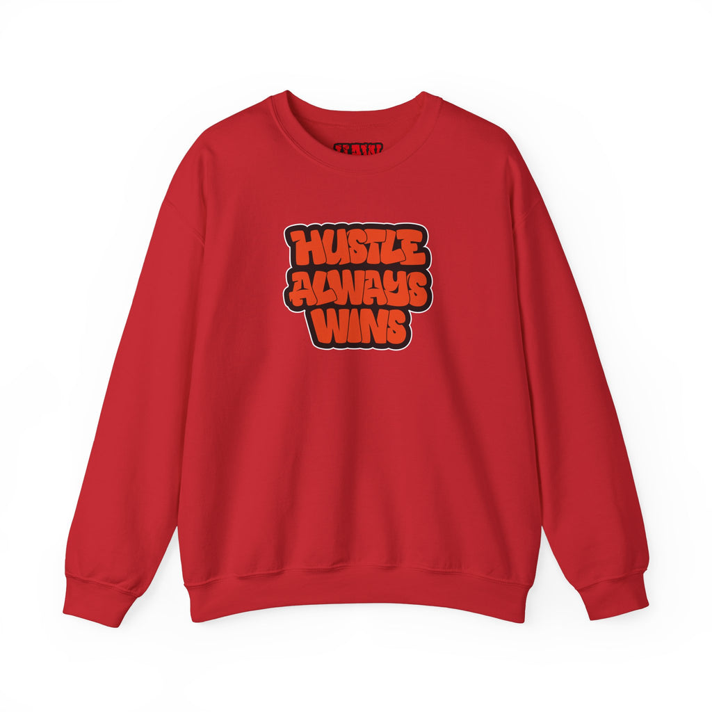 Hustle Always Wins Sweatshirt