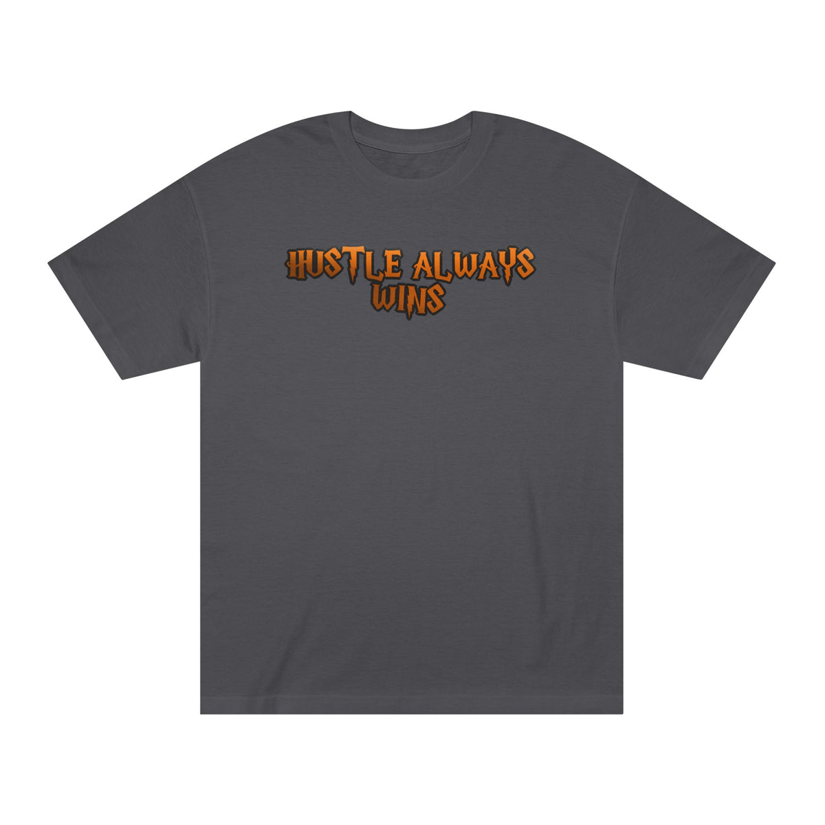 Hustle Always Wins" Urban Streetwear