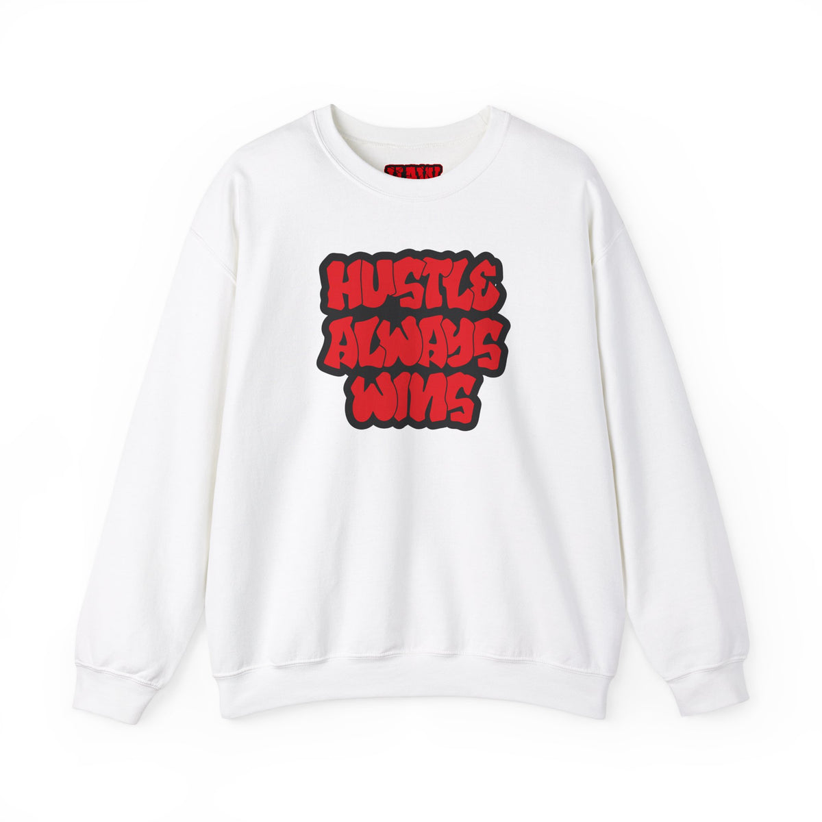 Hustle Always Wins Sweatshirt