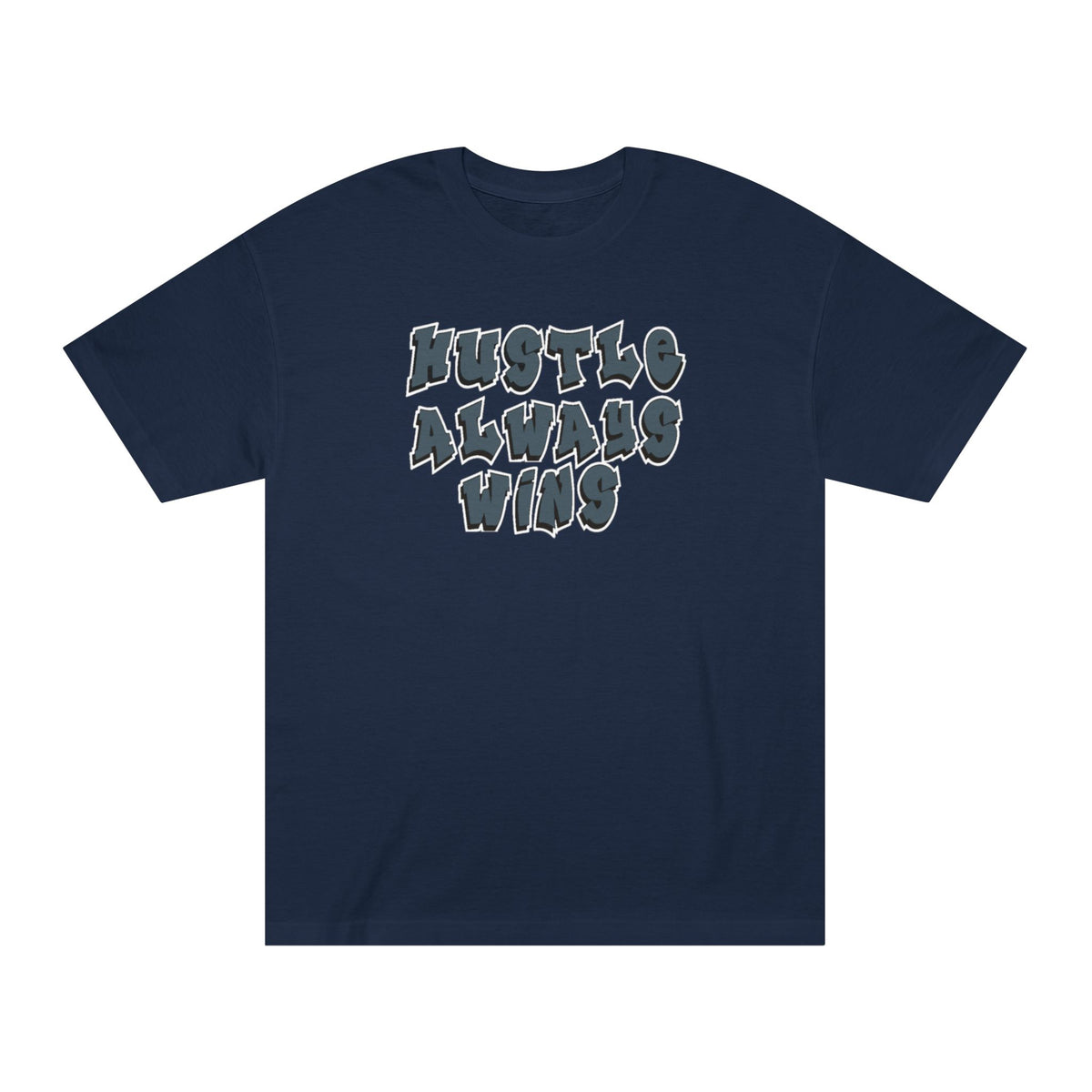 Hustle Always Wins Tee — Motivational Graphic T-Shirt