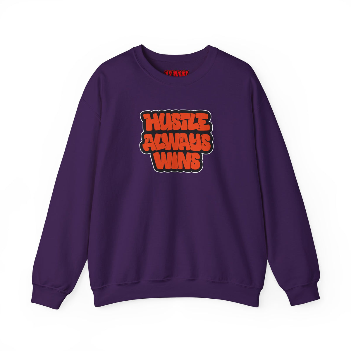 Hustle Always Wins Sweatshirt