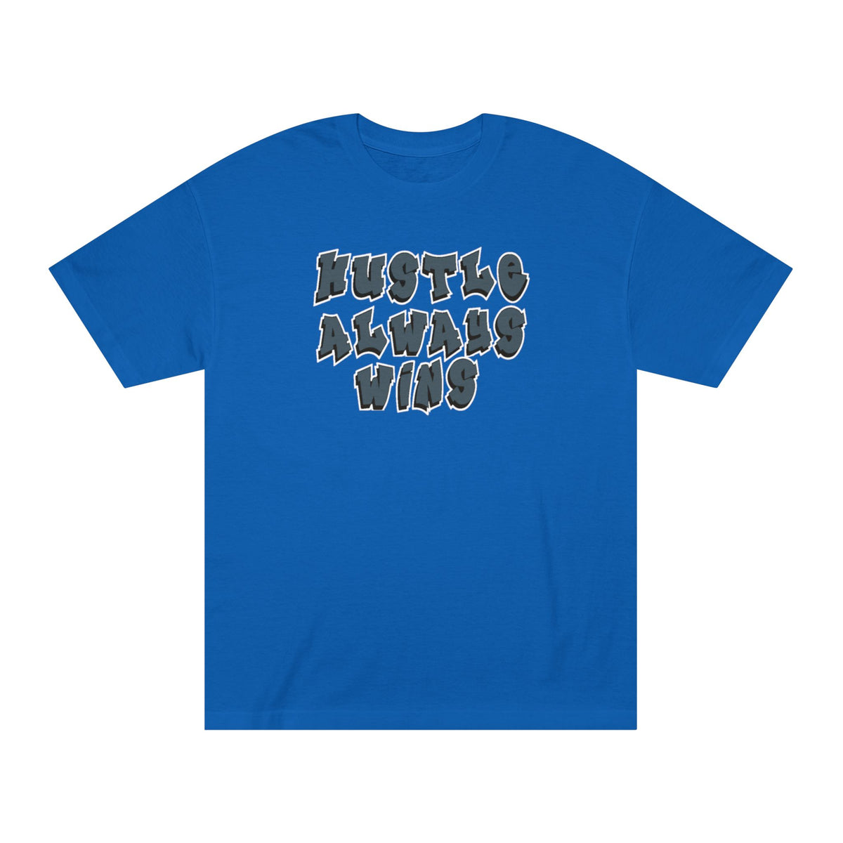 Hustle Always Wins Tee — Motivational Graphic T-Shirt